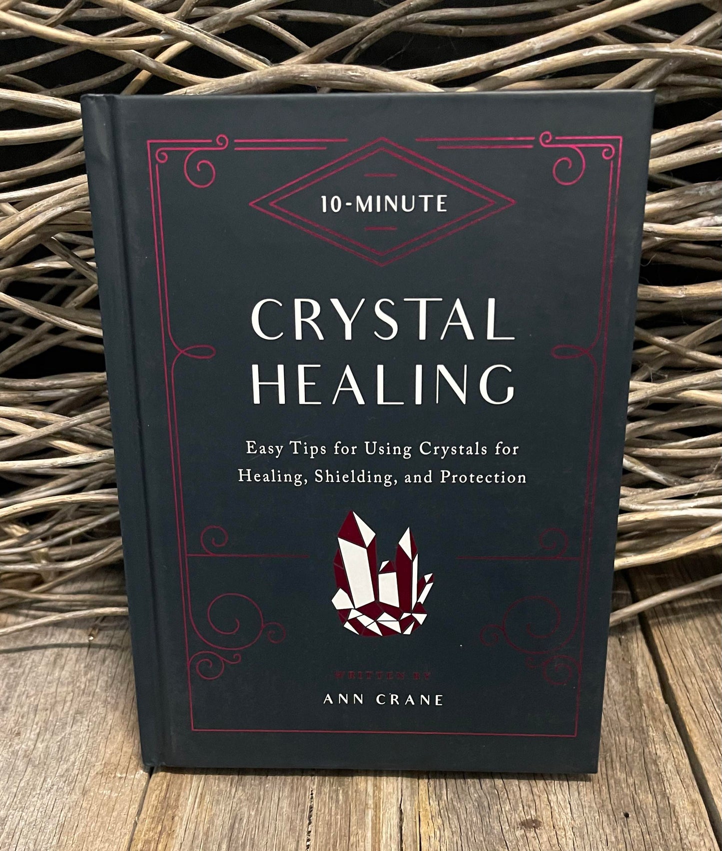 10 Min Crystal Healing Guide | Written By Ann Crane