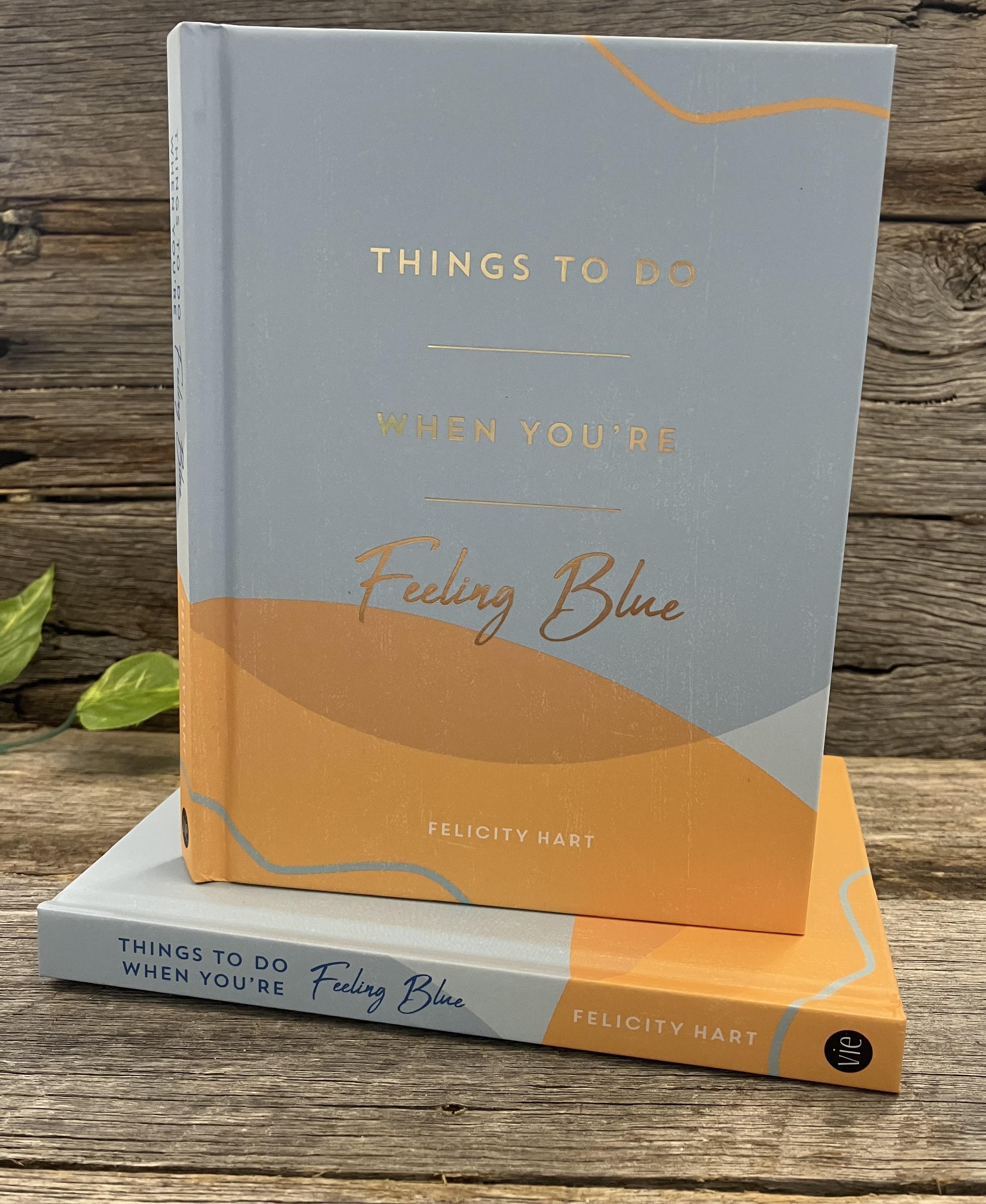 Things To Do When You're Feeling Blue – The Spirit Orb