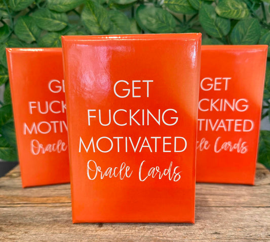 Get Fucking Motivated Oracle Cards